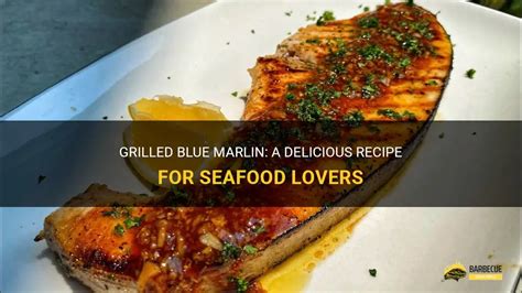 How To Cook Blue Marlin .